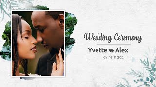 💒💍💓 Yvette and Alex Wedding Ceremony  16 November 2024 [upl. by Purse]