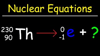 How To Balance Nuclear Equations In Chemistry [upl. by Assetnoc409]