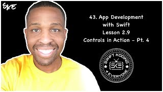 Lesson 29 App Development with Swift Controls in Action  Part 4 [upl. by Switzer605]