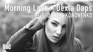 Morning Love  Dexta Daps choreography by Darina Kononenko  Talant Center DDC [upl. by Nesrac]