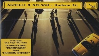 Agnelli amp Nelson  Hudson St Full Album [upl. by Fleurette]