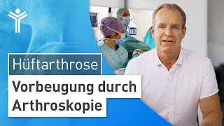 Hüftarthrose vorbeugen Rechtzeitige Hüftarthroskopie um Arthrose zu verhindern [upl. by Primo906]