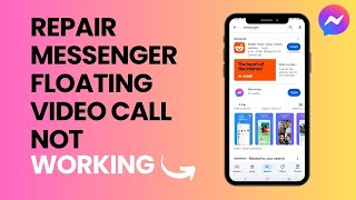 How to Repair Messenger Floating Video Call Not Working [upl. by Schuh]