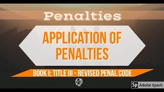 REVISED PENAL CODE Book 1 Application of Penalties AUDIO CODAL [upl. by Nagey]