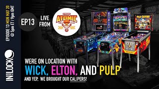 Pinball Mod Talk Episode 13  Wick Elton and Pulp LIVE from Atomic Pinball [upl. by Nylqcaj]