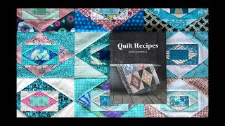 quotQuilt Recipesquot interior book pages and Wensleydale quilt [upl. by Nidla]