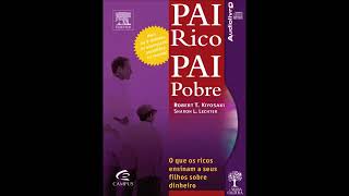 Audio livro PAI RICO PAI POBRE Resumo completo Cap 5 [upl. by Siegel828]