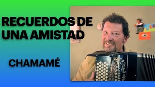 Recuerdos de una Amistad  Cover Chamamé  para disfrutar en familia [upl. by Seedman696]