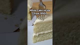 White Cake recipe from 1910 [upl. by Prochora]