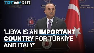 Cavusoglu Libya is an important country for Türkiye and Italy [upl. by Amyaj436]