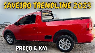 PREÇO E KM SAVEIRO CS TRENDLINE 2023 [upl. by Ahsia566]