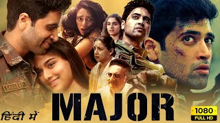 Major Full Movie In Hindi  Adivi Sesh Saiee Manjrekar Prakash Raj  Mahesh Babu  Facts amp Review [upl. by Nottap455]