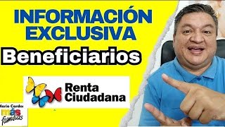 👍😃 INFORMACIÓN EXCLUSIVA e IMPORTANTE PARA BENEFICIARIOS De RENTA CIUDADANA ATENTOS‼️ [upl. by Einneg769]