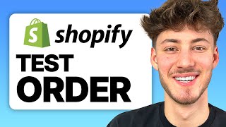 How To Do A Test Order on Shopify 2024 Guide [upl. by Aeniah264]