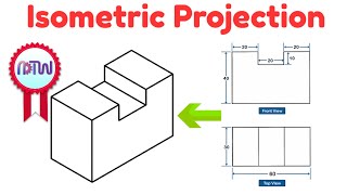 Isometric Projection in Engineering Drawing  isometric projection 3D from orthographic view [upl. by Laeynad548]