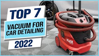 Top 7 Best Vacuum For Car Detailing 2024 [upl. by Saideman668]