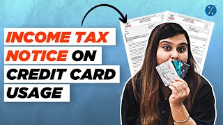 Credit Card Income Tax Notice  Income Tax on Credit Card Usage  What To Do If You Get IT Notice [upl. by Eta]