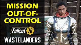 Mission OutofControl  Ally Mission  Fallout 76 Wastelanders [upl. by Malory23]