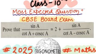 Trigonometry  10th Imp Q 2025  Prove SinA  cot A  cosec A  2  sinA  Cot A  cosec A [upl. by Booth478]