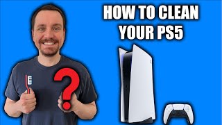 How to Clean a PS5 [upl. by Howlyn499]