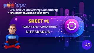 Difference  Data type  Conditions  Assiut University Training  Newcomers [upl. by Stoughton]