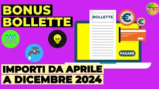 Bonus BOLLETTE 2024💡🔥💧 A quanto ammonta da APRILE a DICEMBRE 2024 [upl. by Winzler]