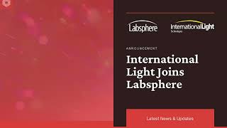 Labsphere Merger with ILT Promo Video [upl. by Derrej]