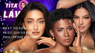 BEST HEADSHOTS AT MISS UNIVERSE PHILIPPINES 2024 [upl. by Stockwell]