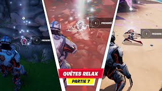 GUIDE COMPLET QUÊTES RELAX PARTIE 7  FORTNITE SAISON 3 LA FONDATION LE VISITEUR LONIRISME [upl. by Christin]