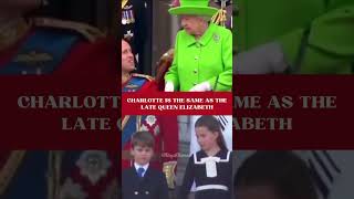 Charlotte is the same as the late Queen Elizabeth 🥰 princewilliam katemiddleton [upl. by Iviv476]