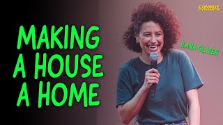 Making A House A Home  Ilana Glazer [upl. by Yrahca]