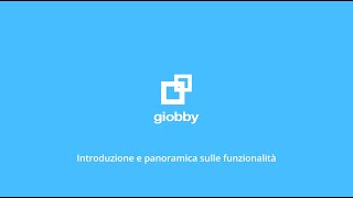 Introduzione a Giobby Guida Rapida in 5 minuti 🚀 [upl. by Euqina842]