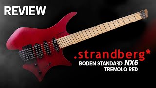 Strandberg Boden Standard NX6 Tremolo Red [upl. by Aleciram678]