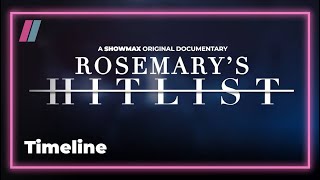 A timeline of killings  Rosemary’s Hitlist  Showmax Original [upl. by Amin]