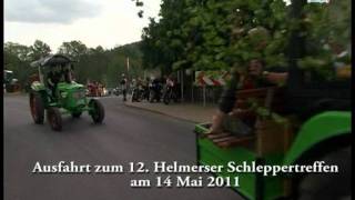 Helmerser Schleppertreffen 2011 Ausfahrt Teil1mpg [upl. by Gonta532]