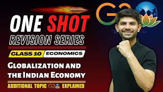 Globalisation and the Indian Economy  New One Shot  Class 10 Economics 202425 [upl. by Amalia]