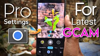 PRO Settings for your Latest Version GCAM 91 🔥 Take  High Quality Photos  Gcam Best Settings ✅ [upl. by Eniwtna701]