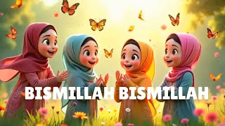 BISMILLAH BISMILLAH Poem Islamic Poem Kids Islamic cartoon Rhymes [upl. by Delilah955]