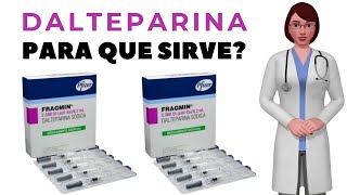 DALTEPARINA que es y para que sirve dalteparina sódica como usar dalteparina 5000 [upl. by Eniale]