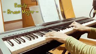 Easily  Bruno Major  piano vocal cover [upl. by Radu180]