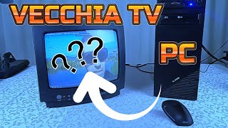 COLLEGO IL PC SU UNA VECCHIA TV COME [upl. by Hamann]