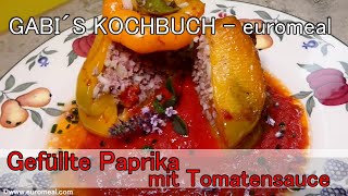 Gefüllte PAPRIKA mit TOMATENSAUCE [upl. by Kahler335]