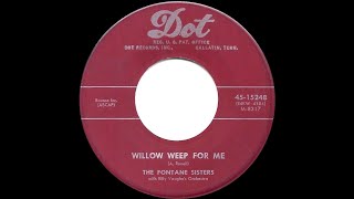 1954 Fontane Sisters  Willow Weep For Me [upl. by Athalie]