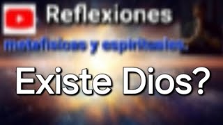 Existe Dios [upl. by Arihsan]