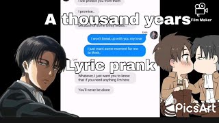 A thousand years  Kinda Lyric prank  Skit EreriRiren  Lazy asf [upl. by Schaefer634]