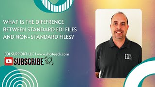 Difference between Standard EDI Files and NonStandard EDI Files I EDI vs NonEDI Files or Formats [upl. by Smeaj]