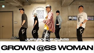 JUPY POPUP CLASS  Grown ss Woman  Vedo  justjerkacademy [upl. by Sevart569]