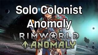 Solo Colonist Anomaly 500 No Pause Part 3 [upl. by Siloam]