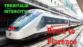 Journey By Train  Trenitalia InterCity  Rome To Florence Italy  4k Video [upl. by Peltz]