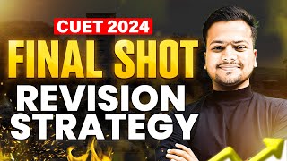 DONT WASTE Time on these TOPICS  FINAL REVISION Strategy for CUET 2024 💯 [upl. by Bernette]